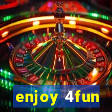 enjoy 4fun